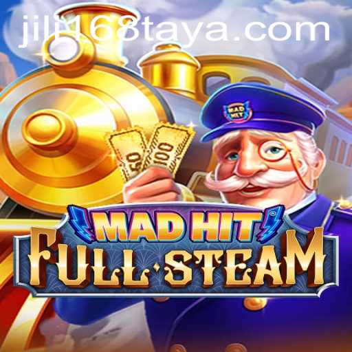 MadHitFullSteam: A Riveting Gaming Experience with JiLi168.COM
